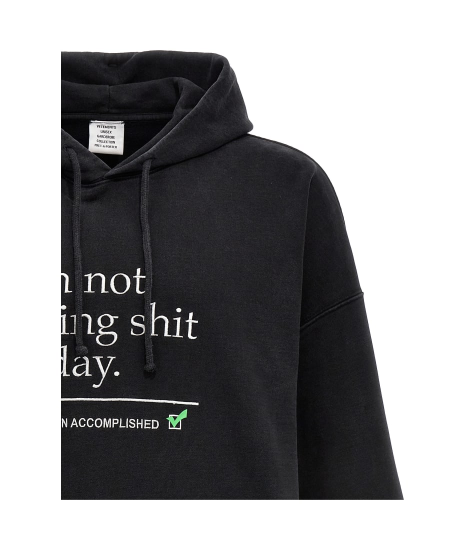 VETEMENTS Not Doing Shit Today Hoodie | italist