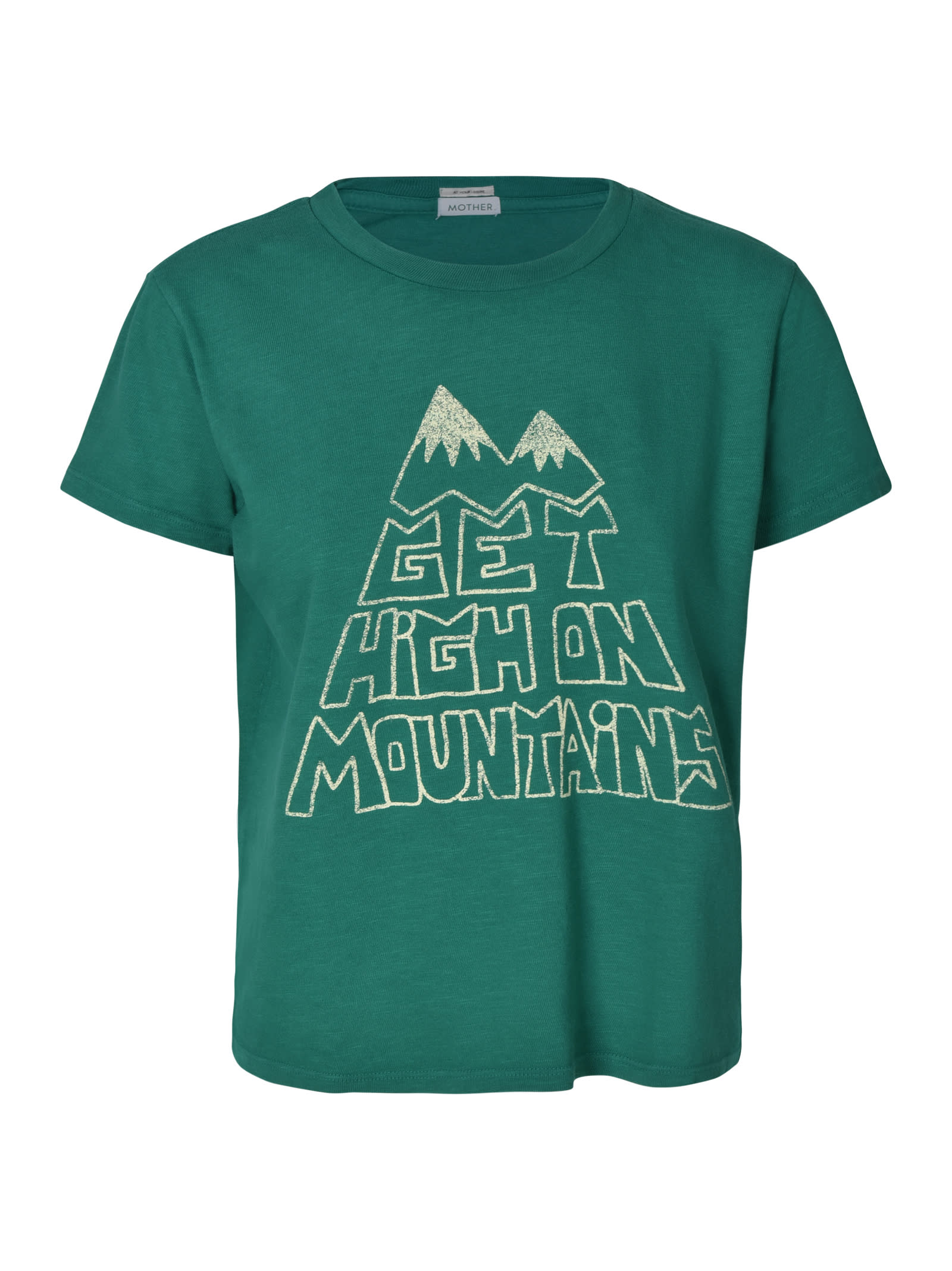 MOTHER GET HIGH ON MOUNTAINS T-SHIRT