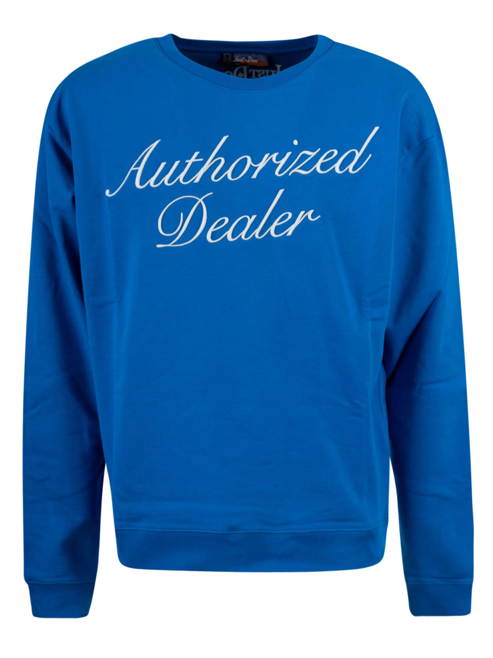 Just Don Authorized Dealer Sweatshirt